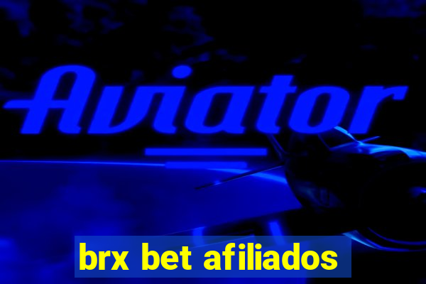 brx bet afiliados